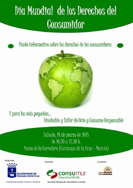 El Ayuntamiento de Caravaca de la Cruz y CONSUMUR celebrarán el sábado el Día Mundial de los Derechos del Consumidor - 1, Foto 1
