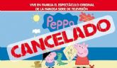Cancelado el espectculo de Peppa Pig en El Batel