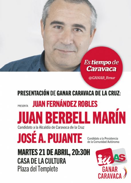 Ganar Caravaca presenta mañana su candidatura al Ayuntamiento - 1, Foto 1