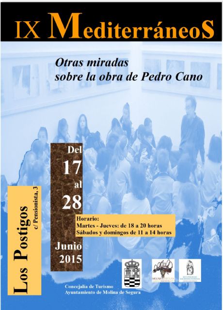 La Sala Los Postigos acoge la exposición IX Mediterráneos. Otras miradas sobre la obra de Pedro Cano, del colegio Sagrada Familia, del 17 al 28 junio - 1, Foto 1