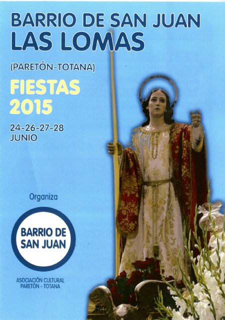 The celebrations of San Juan neighborhood of Las Lomas Paretn be held on 24 and from 26 to 28 June, Foto 1