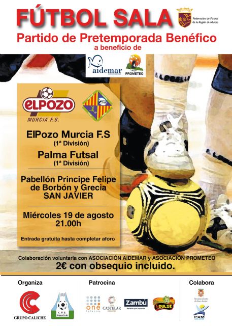 ElPozo Murcia FS vs Palma Futsal, partido benéfico a favor de Aidemar y Prometeo en San Javier - 1, Foto 1