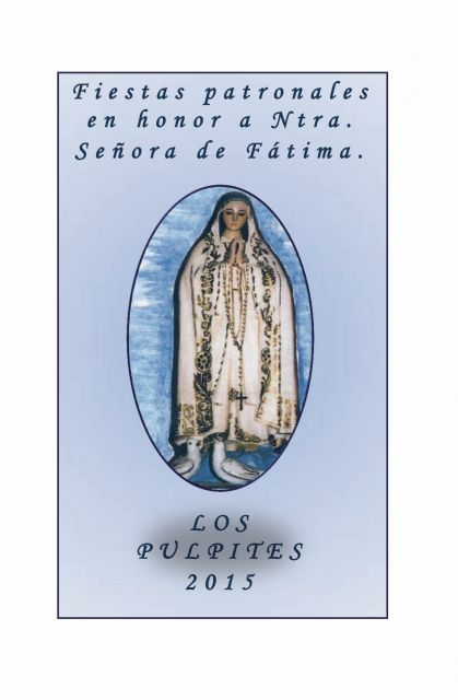 Llegan las Fiestas en honor a Nuestra Señora de Fátima a la pedanía torreña de Los Pulpites - 1, Foto 1