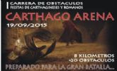 El Gobierno municipal y la Federación de Tropas y Legiones no autorizan la Carthago Arena Race por la peligrosidad que conlleva