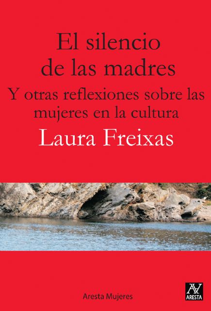 Laura Freixas presenta el jueves en la Biblioteca Regional su libro 'El silencio de las madres' - 1, Foto 1