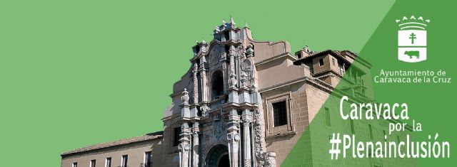 El Ayuntamiento de Caravaca se ilumina mañana de verde por la '#PlenaInclusión' de las personas con discapacidad intelectual - 1, Foto 1