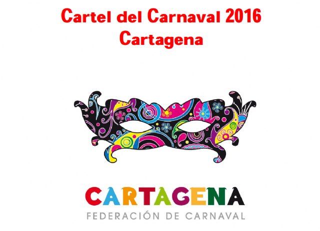 La Federación de Carnaval de Cartagena invita a confeccionar su próximo cartel - 1, Foto 1