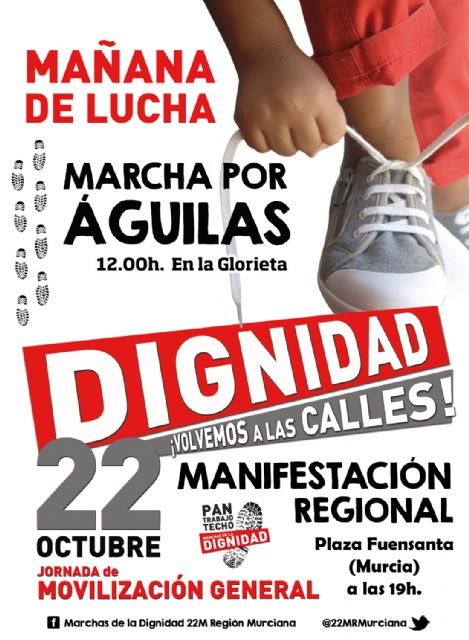 El 22 de octubre la dignidad se pone en marcha - 1, Foto 1