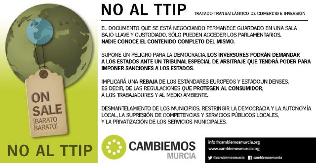 Cambiemos pide que el municipio de Murcia sea declarado contrario al TTIP - 1, Foto 1
