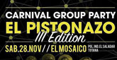 El Carnival Group Party El Pistonazo III Edition tendrá lugar el próximo sábado 28 de noviembre