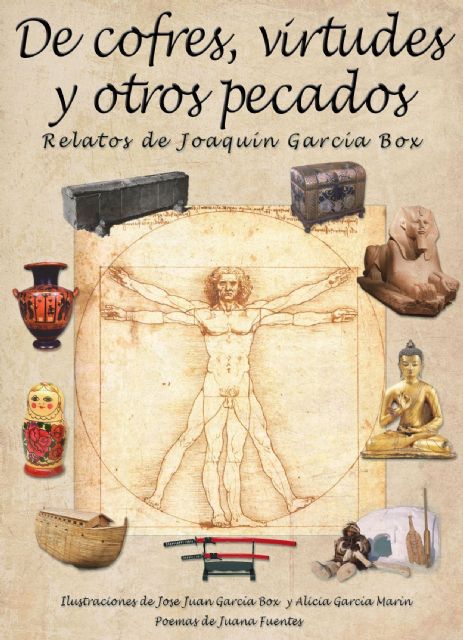 El libro De cofres, virtudes y otros pecados, de Joaquín García Box, será presentado en Molina de Segura el jueves 19 de noviembre - 1, Foto 1