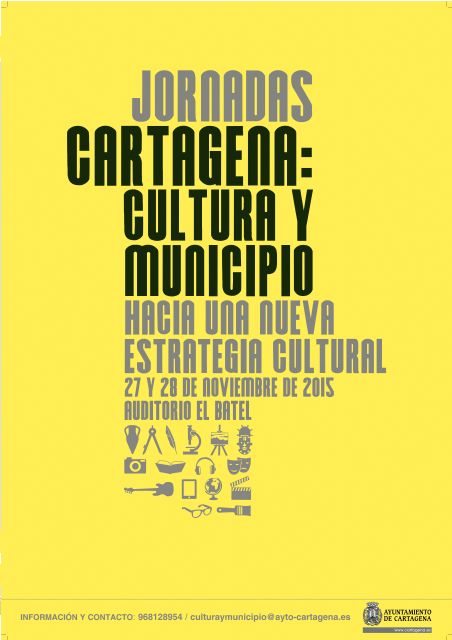 Comienzan las Jornadas Cartagena: Cultura y Municipio, organizadas por el Ayuntamiento - 1, Foto 1