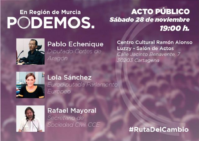 Pablo Echenique explicará en la Región de Murcia como convertirse en carteros para el cambio - 2, Foto 2