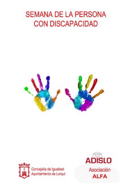 Lorquí conmemora el Día Internacional de la Discapacidad con una semana llena de actividades - 2, Foto 2