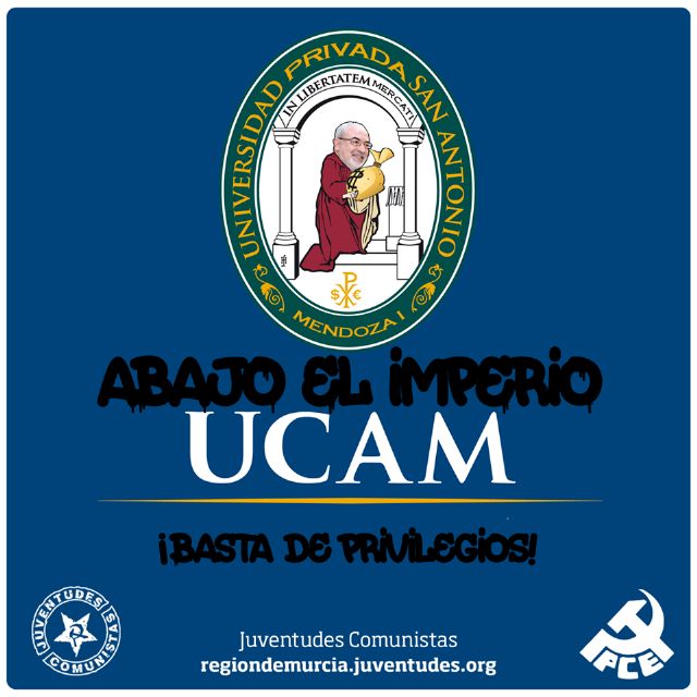 La Juventud Comunista contra el Imperio de la UCAM - 3, Foto 3