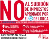 El PSOE recuerda que esta semana acaba el plazo para firmar contra la subida de impuestos del Partido Popular a todos los lorquinos