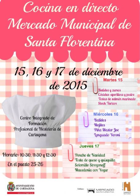 La Cocina en Directo llega al Mercado Municipal de Santa Florentina - 3, Foto 3