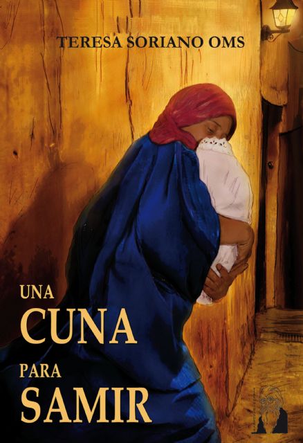 La novela Una cuna para Samir, de Teresa Soriano Oms, será presentada en Molina de Segura el lunes 21 de diciembre - 1, Foto 1