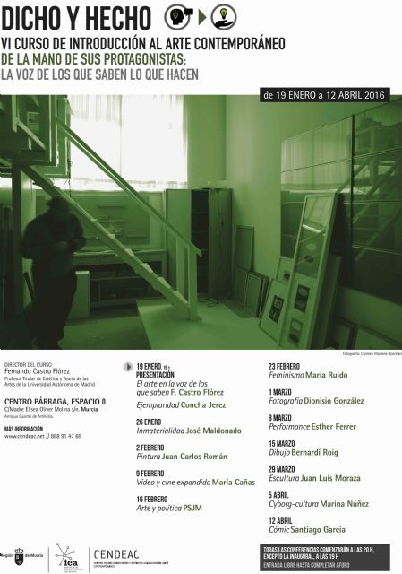 Los creadores tomarán la palabra en el VI Curso de introducción al Arte Contemporáneo 'Dicho y hecho' que organiza Cultura - 1, Foto 1