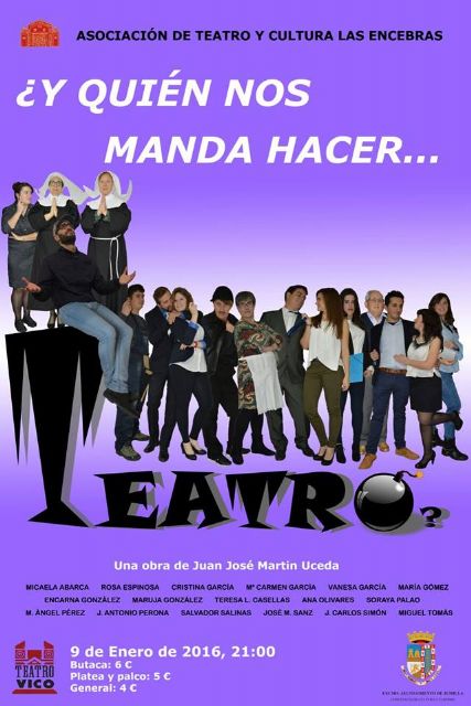 La Asociación de Teatro Las Encebras pone en escena mañana '¿Y quién nos manda hacer teatro?' - 1, Foto 1