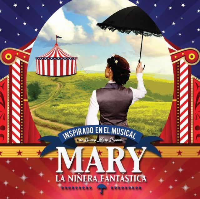 MARY, LA NIÑERA FANTÁSTICA, llega al Teatro Villa de Molina el sábado 9 de enero - 1, Foto 1