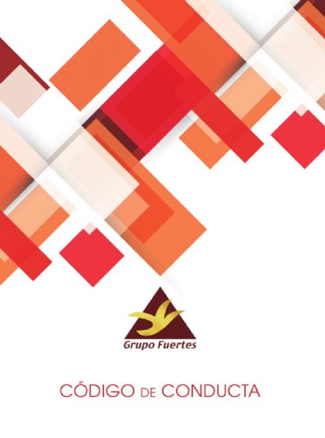 El nuevo cdigo de conducta de Grupo Fuertes refuerza su compromiso con la excelencia, Foto 1