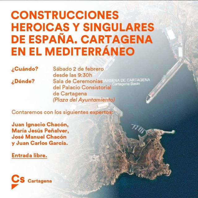 Ciudadanos celebra mañana una jornada sobre algunas de las construcciones heroicas y singulares de Cartagena - 1, Foto 1