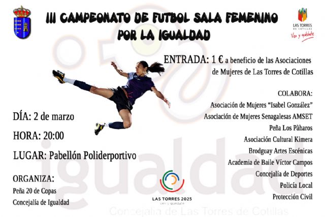 El torneo de fútbol sala femenino 'Por la Igualdad' celebra su tercera edición en Las Torres de Cotillas - 1, Foto 1