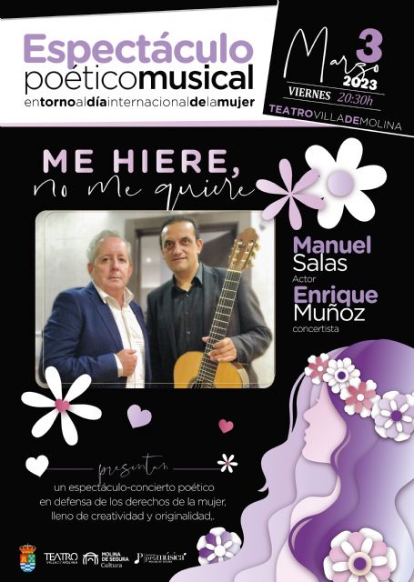 Manuel Salas y Enrique Muñoz ofrecen ME HIERE, NO ME QUIERE, espectáculo poético musical en torno al Día Internacional de la Mujer, el viernes 3 de marzo en el Teatro Villa de Molina - 1, Foto 1