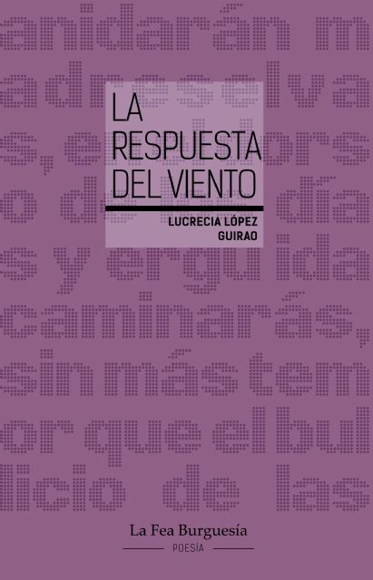 La Fea Burguesía presenta La respuesta del viento de Lucrecia López Guirao - 2, Foto 2