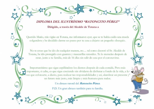 El alcalde remite un diploma tramitado por el Ratoncito Pérez a los niños a quienes se les cae un diente tras autorizar al roedor su salida excepcional a las calles de Totana, Foto 1