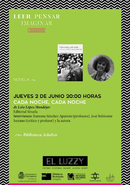 Lola López Mondéjar presenta Cada Noche, Cada Noche, este jueves en El Luzzy - 1, Foto 1