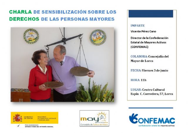 La Concejalía de Política del Mayor de Lorca organiza junto a CONFEMAC una charla de sensibilización sobre los derechos de las personas mayores - 1, Foto 1