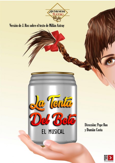 La tonta del bote, el musical, estreno regional - 1, Foto 1