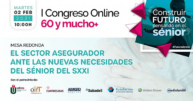 60 y mucho + analiza en una mesa redonda las necesidades del sénior en el mundo de los seguros - 1, Foto 1