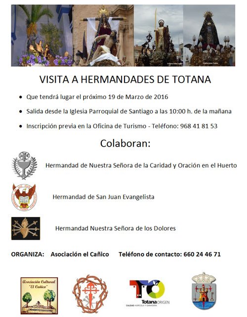 La Asociación Cultural “El Cañico” organiza una visita a las Hermandades totaneras el próximo 19 de Marzo, Foto 1