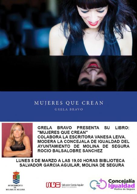 Grela Bravo presenta su libro Mujeres que crean el lunes 5 de marzo en la Biblioteca Salvador García Aguilar de Molina de Segura - 1, Foto 1