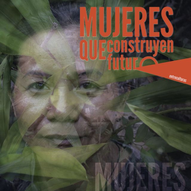 Cuatro mujeres que construyen su futuro y el de sus comunidades - 1, Foto 1