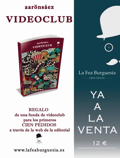 La Fea Burguesía Ediciones publica VIDEOCLUB de aarönsáez - 3, Foto 3