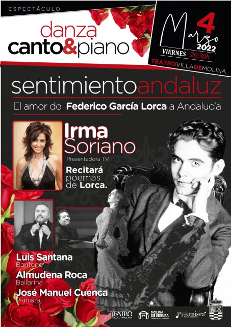 El Teatro Villa de Molina acoge el viernes 4 de marzo el espectáculo de danza, canto y piano SENTIMIENTO ANDALUZ. El amor de Federico García Lorca a Andalucía - 1, Foto 1