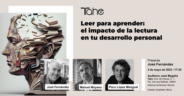 Tahe organiza un taller literario con los escritores Manuel Moyano y Paco López Mengual para debatir sobre los hábitos de lectura y cómo influyen en el crecimiento personal - 1, Foto 1