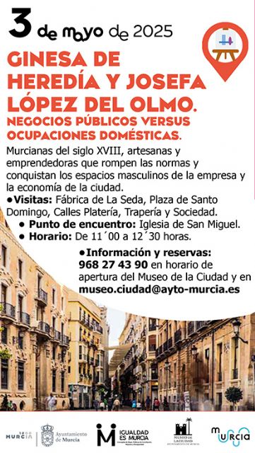 Las rutas patrimoniales en femenino pondrán en mayo el acento en las murcianas del siglo XVIII y en el papel de las mujeres en la vida cotidiana de la huerta - 2, Foto 2