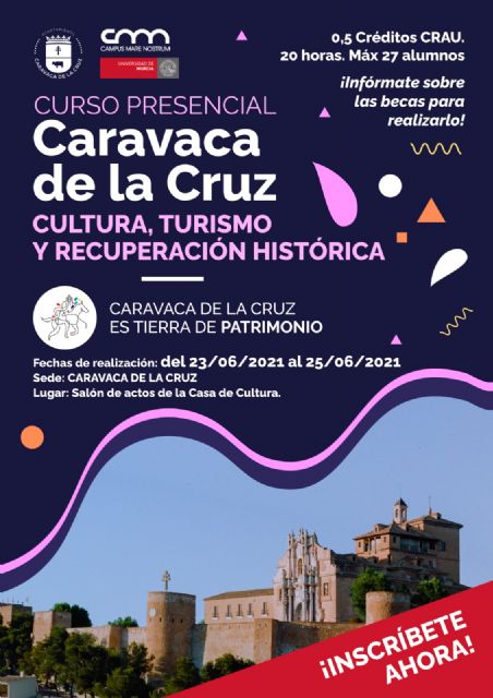 Abierto el plazo de matrícula en los cursos que se celebran en Caravaca este verano como nueva sede permanente de la Universidad de Murcia - 1, Foto 1