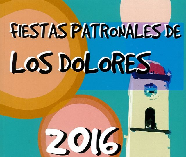El pregón de la vicealcaldesa dará el pistoletazo de salida a las fiestas de Los Dolores - 1, Foto 1