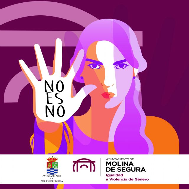 El Ayuntamiento de Molina de Segura pone en marcha la campaña #NOesNO contra las agresiones sexuales en las Fiestas Patronales 2021 - 1, Foto 1