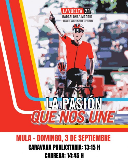 La Vuelta Ciclista España 2023 pasa por Mula este domingo, 3 de septiembre - 1, Foto 1