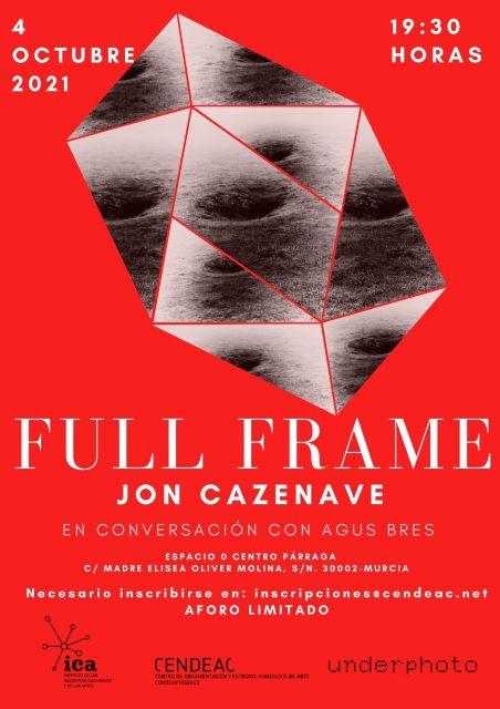 La disertación sobre la memoria del paisaje con Jon Cazenave inicia una nueva edición de 'Full Frame' en el Cendeac - 1, Foto 1