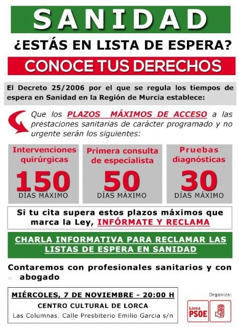 El PSOE organiza una mesa informativa para asesorar a los lorquinos en lista de espera sobre cómo pueden reclamar para adelantar su cita médica - 2, Foto 2