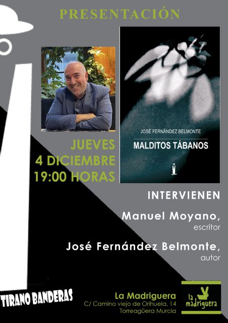 Editorial Tirano Banderas presenta Malditos tábanos de José Fernández Belmonte - 2, Foto 2