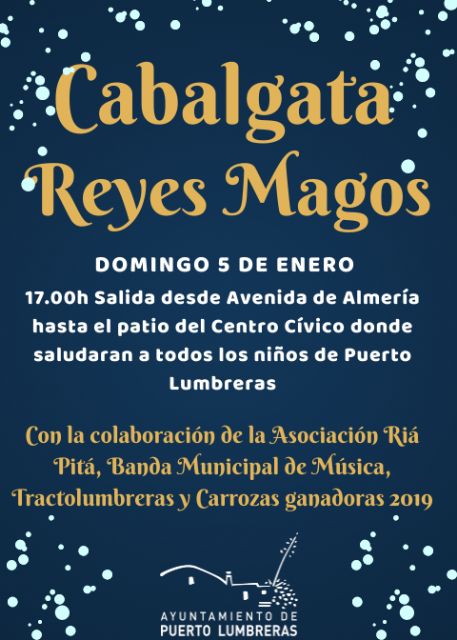 Los Reyes Magos repartirán ilusión este domingo por las calles de Puerto Lumbreras - 1, Foto 1